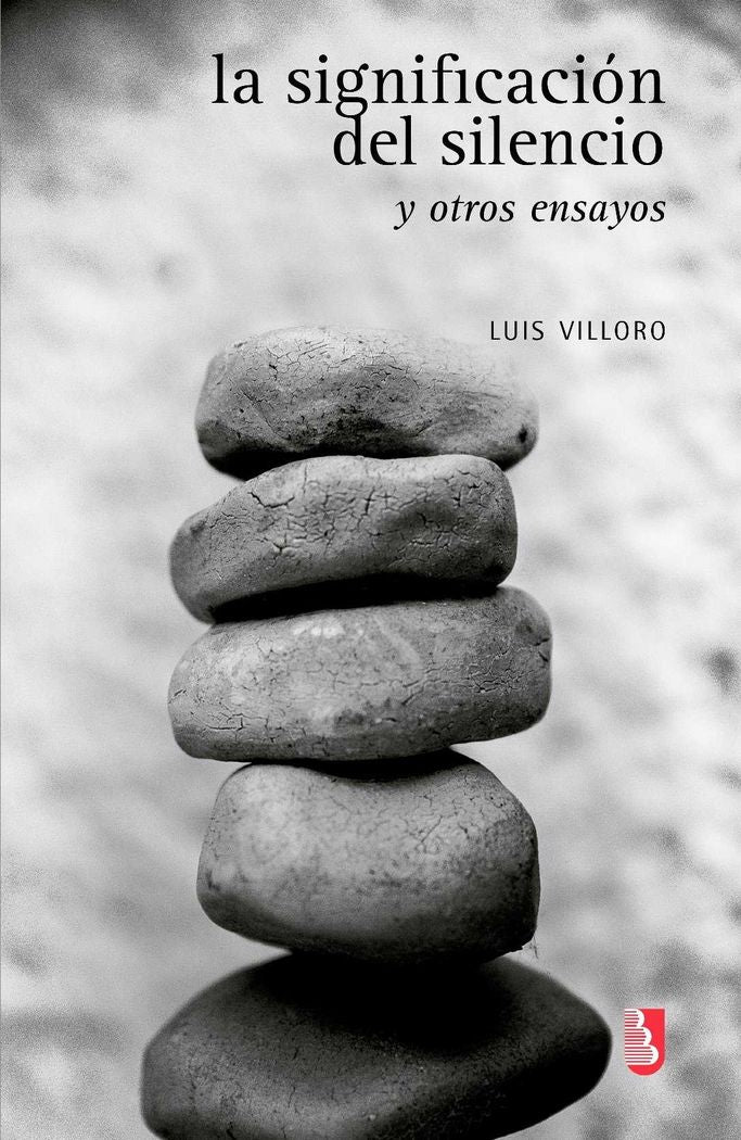 LA SIGNIFICACION DEL SILENCIO Y OTROS ENSAYOS, de VILLORO | portada del libro