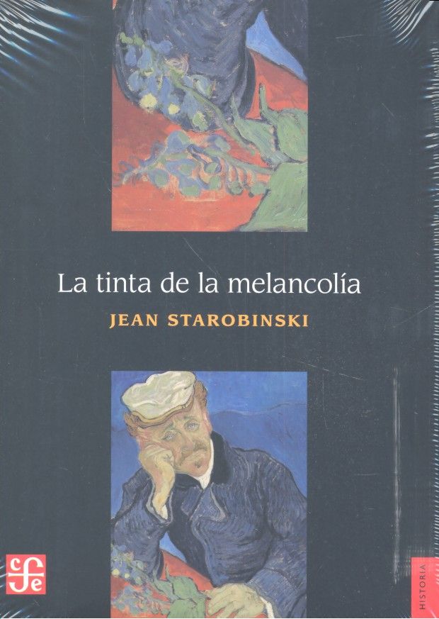 LA TINTA DE LA MELANCOLIA, de STAROBINSKI | portada del libro