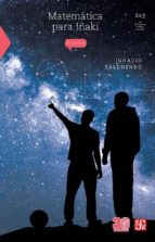 MATEMATICA PARA IÑAKI, de IGNACIO ZALDUENDO | portada del libro