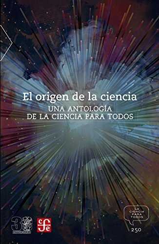 EL ORIGEN DE LA CIENCIA, de FLORES VALDES, JORGE | portada del libro