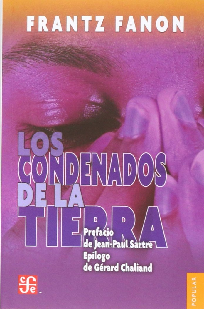 LOS CONDENADOS DE LA TIERRA, de FANON | portada del libro