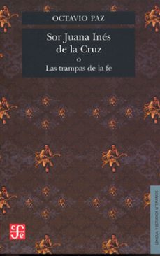 SOR JUANA INES DE LA CRUZ, de OCTAVIO PAZ | portada del libro