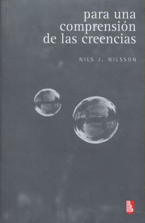PARA UNA COMPRENSION DE LAS CREENCIAS, de NILSSON, NILS J. | portada del libro