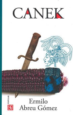 CANEK, de ABREU GOMEZ & ERMILO | portada del libro