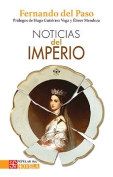 NOTICIAS DEL IMPERIO, de FERNANDO DEL PASO | portada del libro