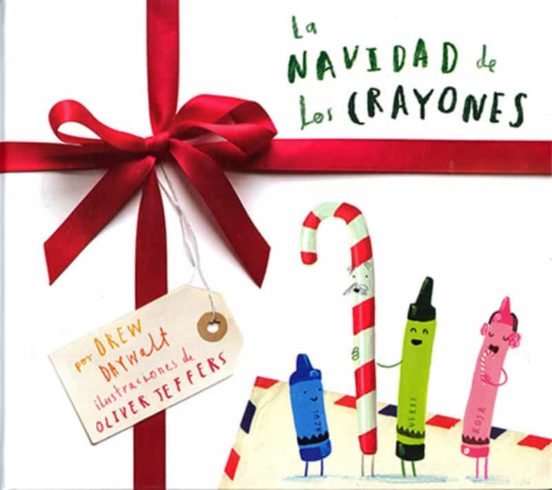 LA NAVIDAD DE LOS CRAYONES, de DAYWALT, DREW | portada del libro