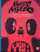 MUERTO DE MIEDO, de Anthony Horowitz | portada del libro