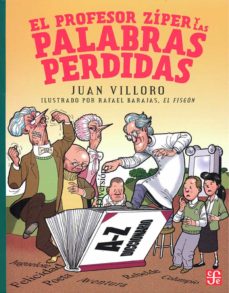 EL PROFESOR ZIPER Y LAS PALABRAS PERDIDAS, de JUAN VIROLLO | portada del libro