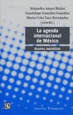LA AGENDA INTERNACIONAL DE MEX, de A. ANAYA | portada del libro