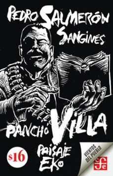 PANCHO VILLA, de PEDRO SALMERON SANGINES | portada del libro