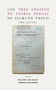 LOS "TRES ENSAYOS DE TEORIA SEXUAL" DE SIGMUND FREUD. UNA LECTURA, de PHILIPPE VAN HAUTE | portada del libro