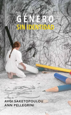 GENERO SIN IDENTIDAD, de AVGI SAKETOPOULOU | portada del libro