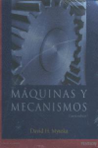 Máquinas y mecanismos, de DAVID H. MYSZKA | portada del libro