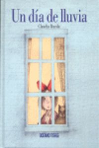Un día de lluvia, de Rueda, Claudia | portada del libro