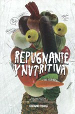 Repugnante y nutritiva, de Chalela, Adriana | portada del libro