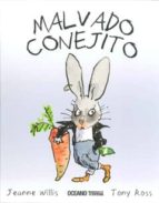 MALVADO CONEJITO, de Jeanne Willis | portada del libro