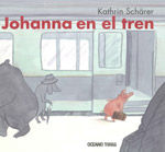 Johanna en el tren, de Schärer, Kathrin | portada del libro
