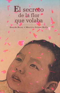 El secretod e la flor que volaba, de Bucay, Demian | portada del libro
