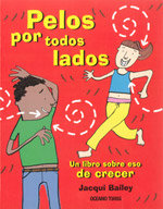 Pelos por todos lados, de Bailey, Jacqui | portada del libro