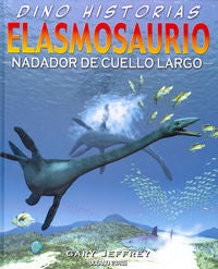 Elasmosaurio, de Jeffrey, Gary | portada del libro