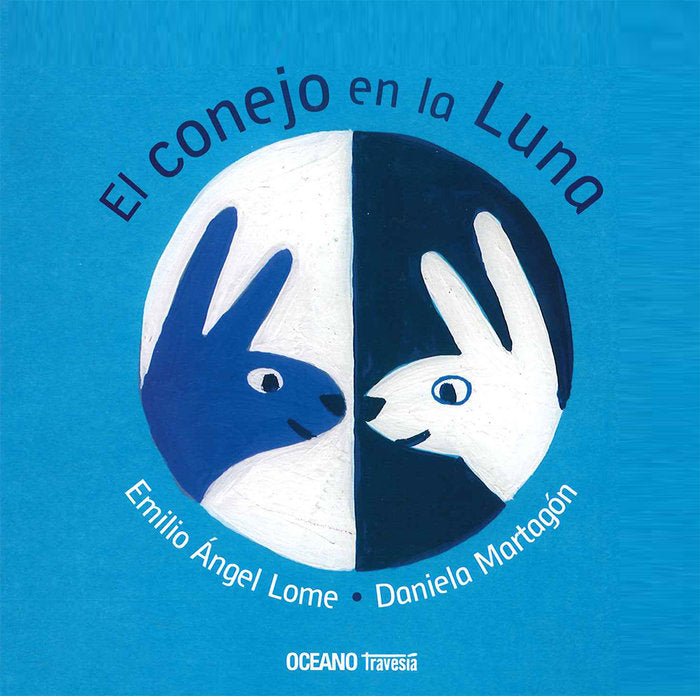 El conejo en la luna, de Lome, Emilio | portada del libro