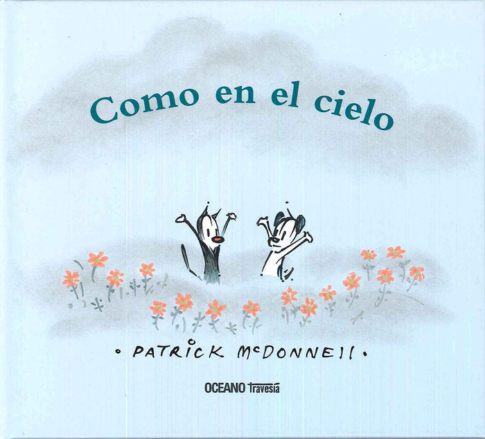 Como en el cielo, de McDonnell, Patrick | portada del libro
