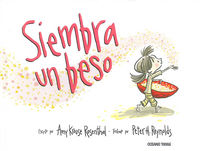 Siembra un beso, de Krouse Rosenthal, Amy | portada del libro