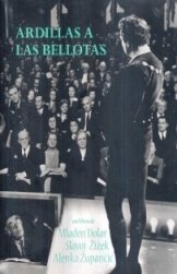 ARDILLAS A LAS BELLOTAS, de MLADEN DOLAR | portada del libro