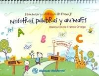 Estimulacion y correcion del lenguaje. Nosotros, palabras y animales., de BLANCA ESTELA FRANCO ORTEGA | portada del libro