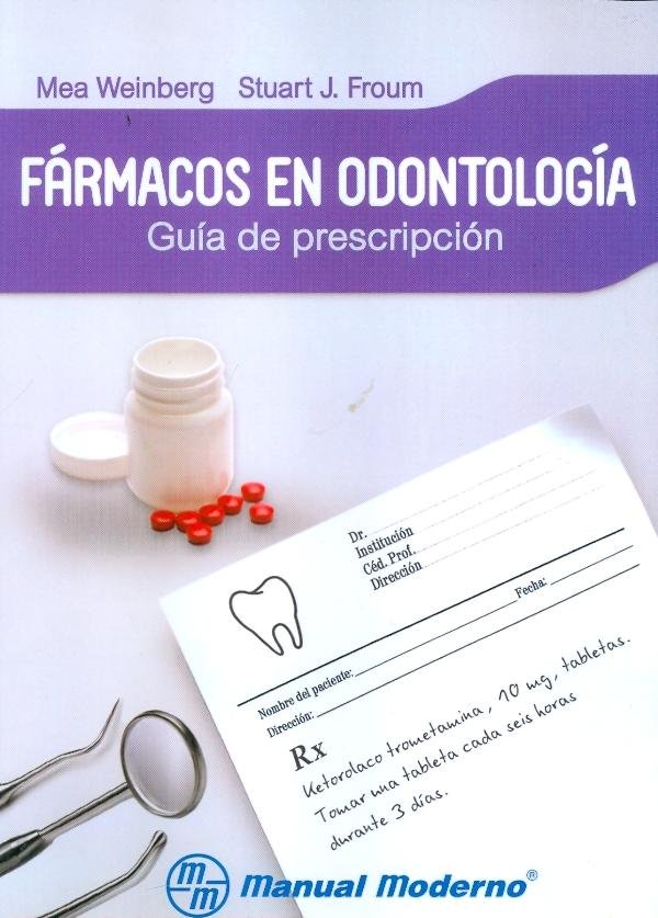 FARMACOS EN ODONTOLOGIA. GUIA DE PRESCRIPCION., de WEINBERG | portada del libro