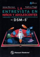 La entrevista en niños y adolescentes, de JAMES MORRISON | portada del libro