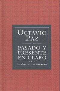 PASADO Y PRESENTE EN CLARO, de PAZ | portada del libro