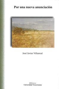 POR UNA NUEVA ANUNCIACION, de VILLAREAL | portada del libro