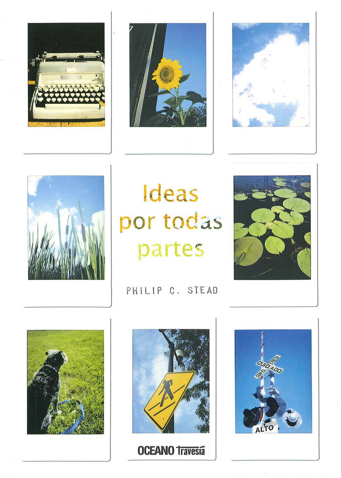 Ideas por todas partes, de Stead, Philip C. | portada del libro