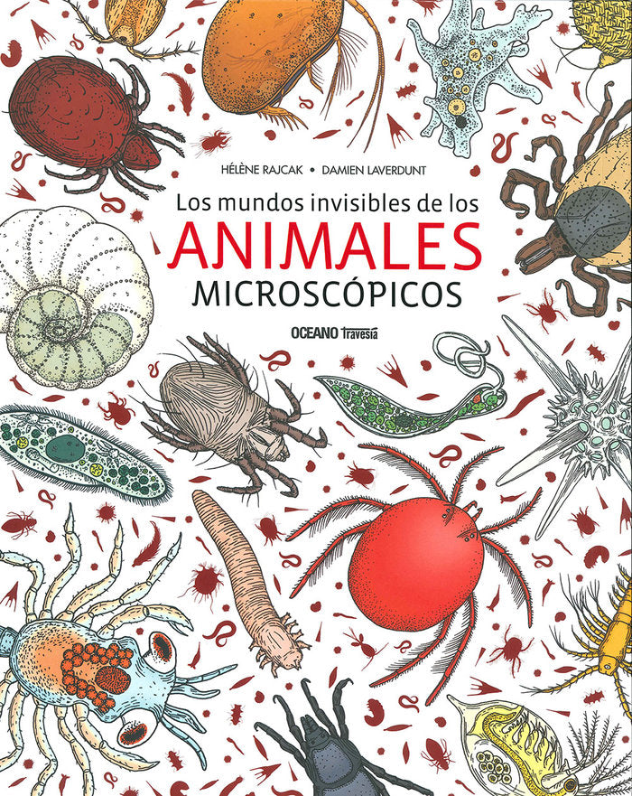 Los mundos invisibles de los animales microcópicos, de Rajcak, Hélène | portada del libro