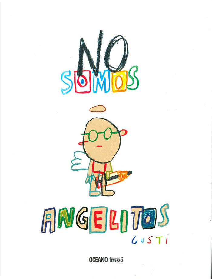 No somos angelitos, de Gusti | portada del libro