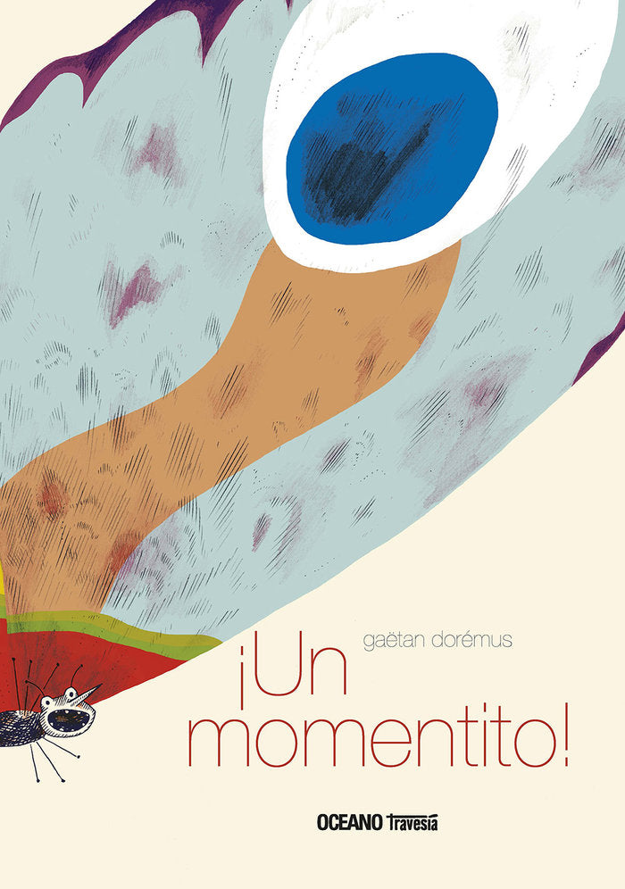 ¡Un momentito!, de Dorémus, Gaëtan | portada del libro