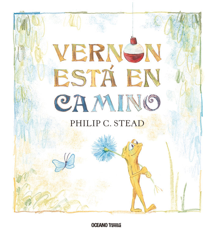 Vernon está en camino. Pequeñas historias, de Stead, Philip C. | portada del libro