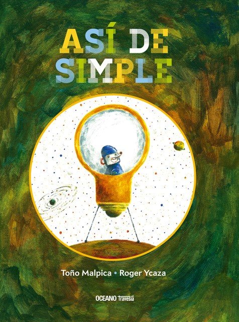 Así de simple, de Malpica, Toño | portada del libro