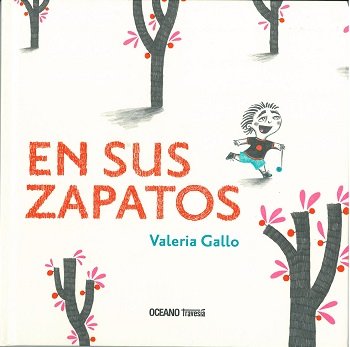 EN SUS ZAPATOS, de GALLO, VALERIA | portada del libro