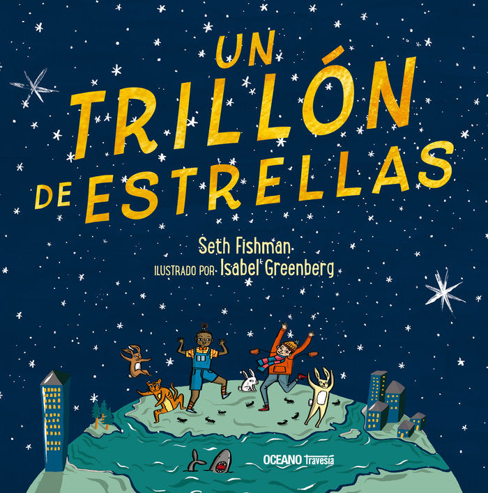 Un trillón de estrellas, de Fishman, Seth | portada del libro