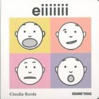 ¡EIIII!, de Claudia Rueda | portada del libro