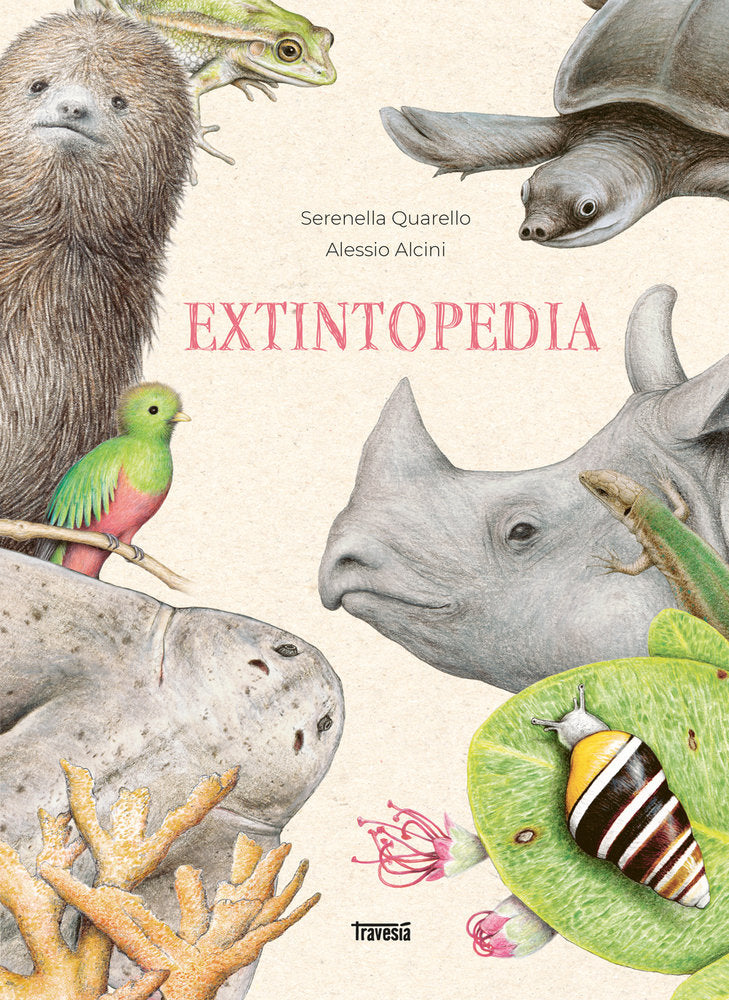 EXTINTOPEDIA, de QUARELLO, SERENELLA | portada del libro