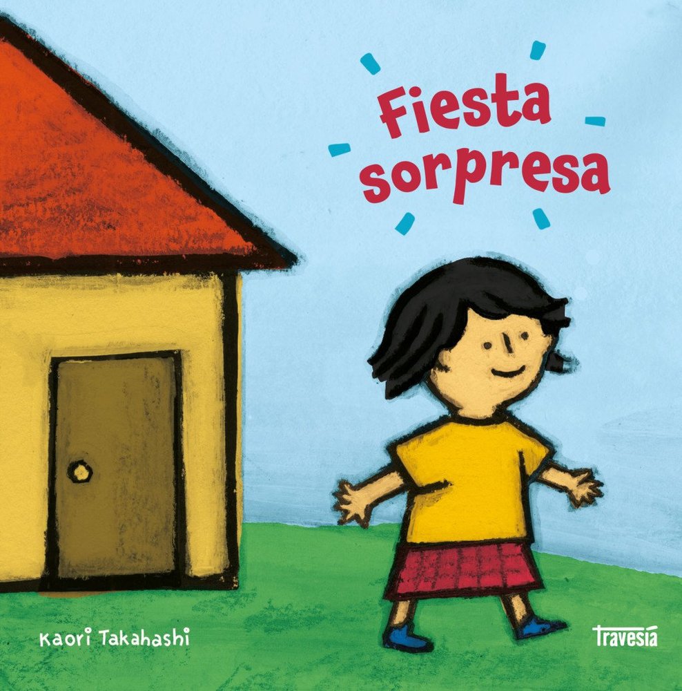 FIESTA SORPRESA, de KAORI TAKAHASHI | portada del libro
