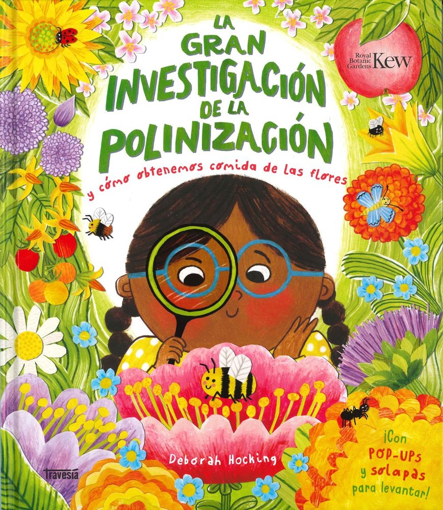 LA GRAN INVESTIGACION DE LA POLINIZACION, de HOCKING,DEBORA | portada del libro