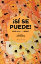 ¡SI SE PUEDE!, de MARSHALL GANZ | portada del libro
