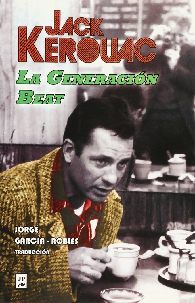 LA GENERACION BEAT, de JACK KEROUAC | portada del libro