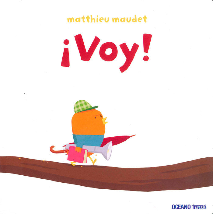 ¡VOY!, de MAUDET, MATTHIEU | portada del libro