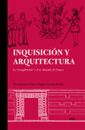 INQUISICION Y ARQUITECTURA EVANGELIZACION EX-OBISPADO OAXACA, de JIMENEZ,VICTOR | portada del libro
