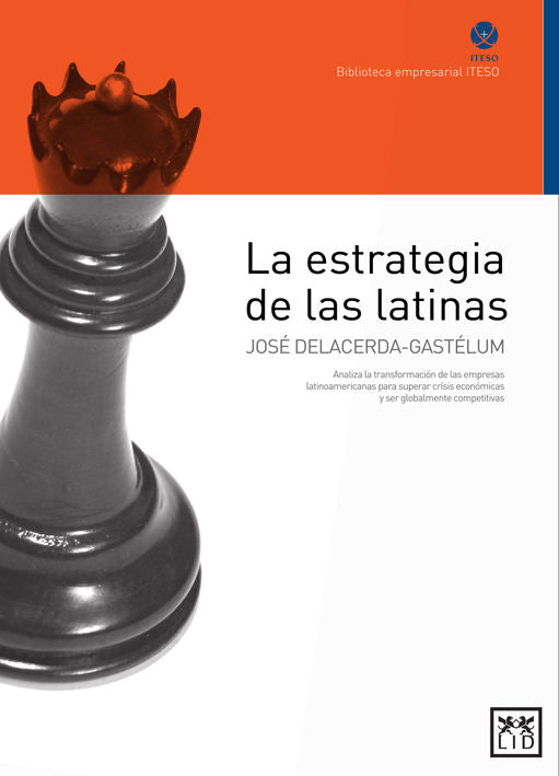 La estrategia de las latinas, de Delacerda-Gastélum, José | portada del libro